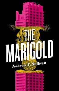 The Marigold -  Andrew F. Sullivan