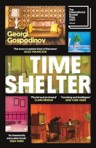 Time Shelter - Georgi Gospodinov