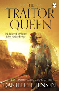 Traitor Queen - Danielle L. Jensen