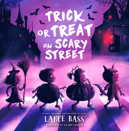 Trick or Treat on Scary Street - Lance Bass (Hardcover)