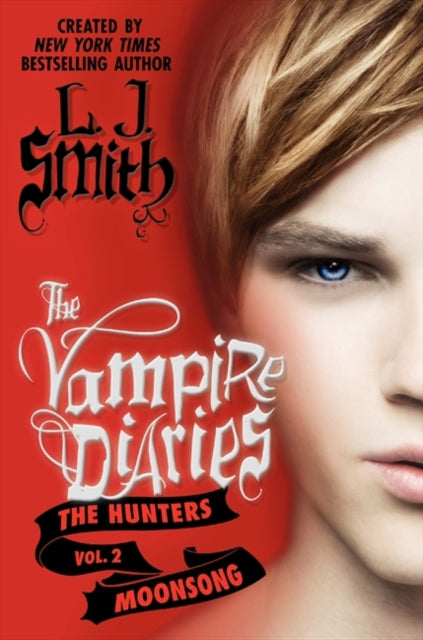 Vampire Diaries: The Hunters 2: Moonsong - L.J. Smith