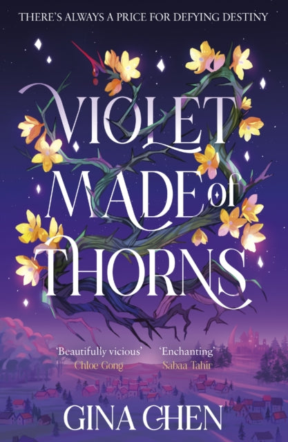 Violet Made of Thorns - Gina Chen