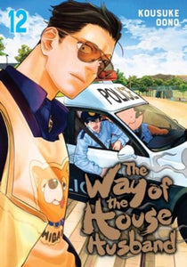 Way of the Househusband 12 - Kousuke Oono