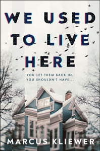 We Used to Live Here - Marcus Kliewer (Hardcover)