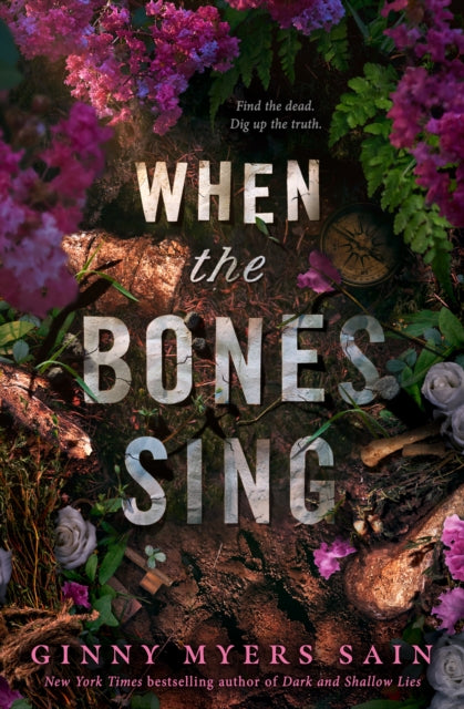 When the Bones Sing- Ginny Myers Sain