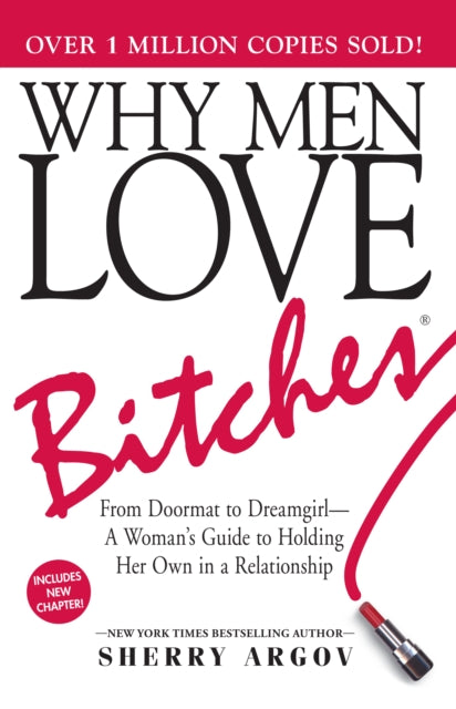 Why Men Love Bitches - Sherry Argov