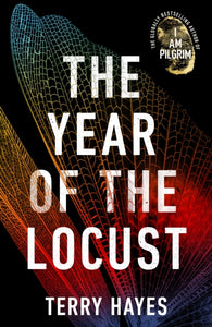 Year of the Locust - Terry Hayes
