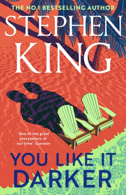You Like It Darker - Stephen King (UK Hardcover) - May 24th, 2024