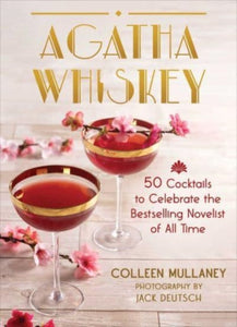 Agatha Whiskey - Colleen Mullaney (Hardcover)