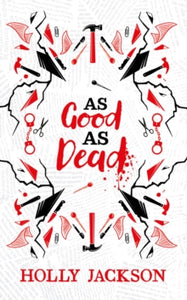 As Good As Dead - Holly Jackson (Spec. Ed. Hardcover)