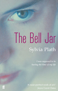 Bell Jar - Sylvia Plath