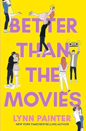 Better than the Movies - Lynn Painter