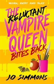 Reluctant Vampire Queen Bites Back - Jo Simmons