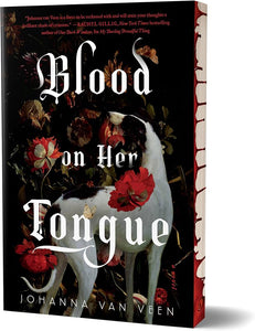 Blood On Her Tongue - Johanna van Veen (Sprayed Edges)