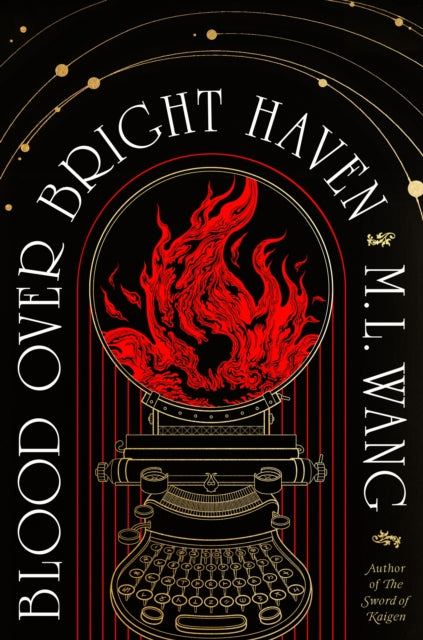 Blood Over Bright Haven - M.L Wang (Hardcover)