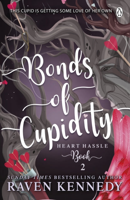 Bonds of Cupidity - Raven Kennedy
