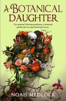 Botanical Daughter - Noah Medlock