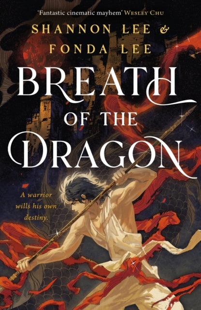 Breath of the Dragon - Fonda Lee & Shannon Lee