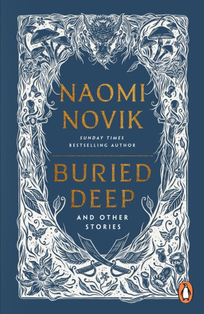 Buried Deep - Naomi Novik - June 19th, 2025