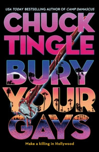 Bury Your Gays - Chuck Tingle