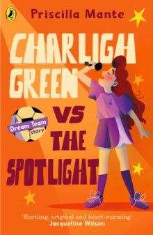 Charligh Green vs. The Spotlight - Priscilla Mante