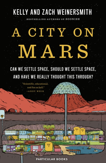 City on Mars - Kelly and Zach Weinersmith (Hardcover)