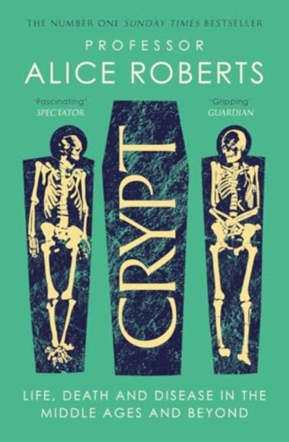 Crypt - Alice Roberts