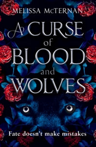 Curse of Blood and Wolves - Melissa McTernan