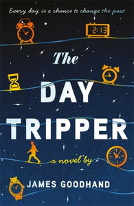 Day Tripper - James Goodhand