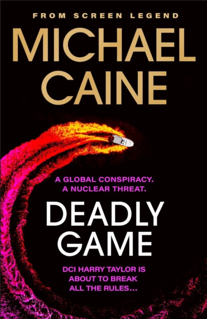 Deadly Game - Michael Caine (Hardcover)