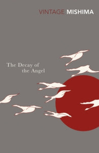 Decay of the Angel - Yukio Mishima