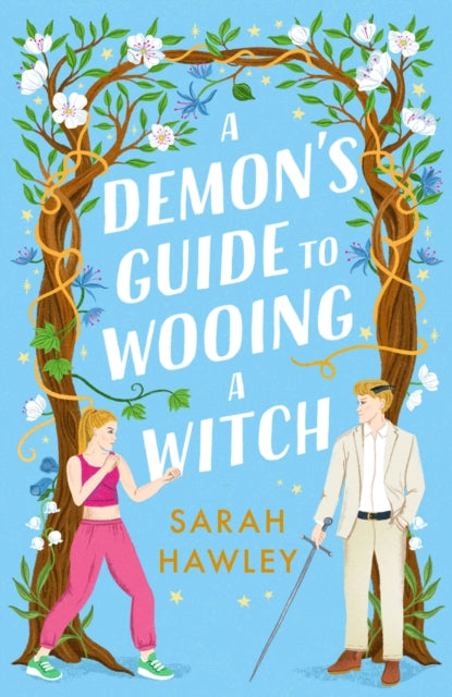 Demon's Guide to Wooing a Witch - Sarah Hawley