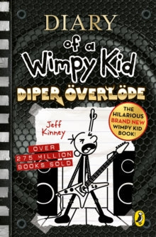 Diary of a Wimpy Kid 17: Diper Overlode - Jeff Kinney