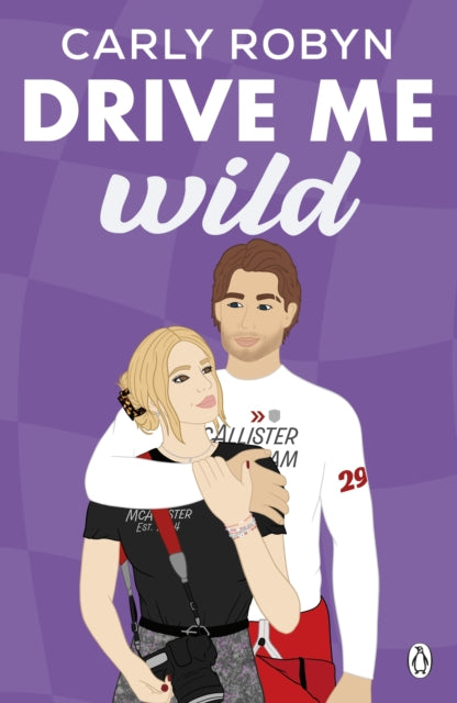 Drive Me Wild - Carly Robyn