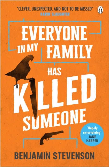 Everyone In My Family Has Killed Someone - Benjamin Stevenson