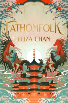 Fathomfolk - Eliza Chan (Hardcover)