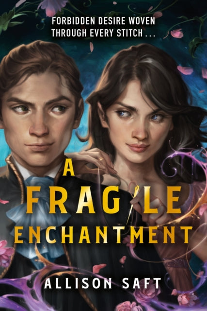 Fragile Enchantment - Allison Saft