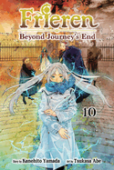 Frieren: Beyond Journey's End 10 - Kanethito Yamada