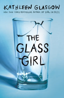 Glass Girl - Kathleen Glasgow