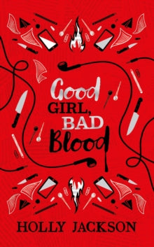 Good Girl, Bad Blood - Holly Jackson (Spec. Ed. Hardcover)