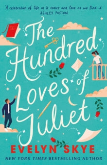 Hundred Loves Of Juliet - Evelyn Skye