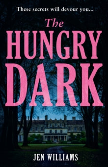 Hungry Dark - Jen Williams (Hardcover)