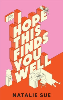 I Hope This Finds You Well - Natalie Sue (Hardcover) - May 23rd, 2024