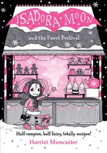 Isadora Moon And The Forest Festival - Harriet Muncaster