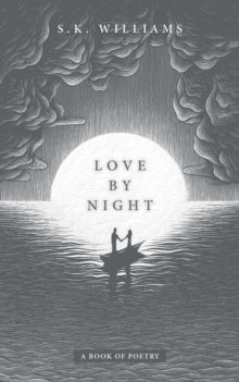 Love by Night - SK Williams