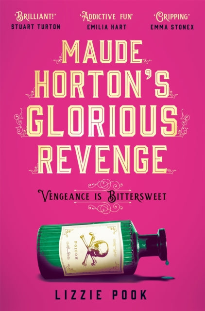 Maude Horton's Glorious Revenge - Lizzie Pook