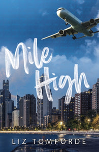 Windy City 1: Mile High - Liz Tomforde