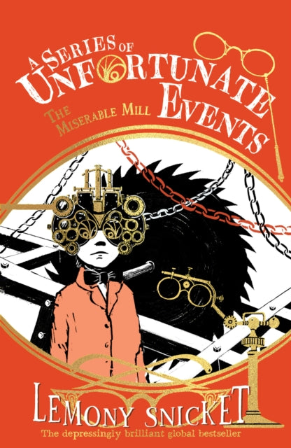 Miserable Mill - Lemony Snicket