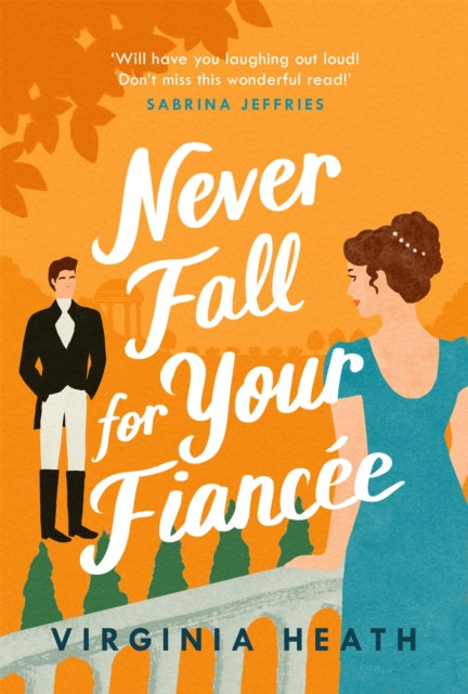 Never Fall For You´re Fiancee -Virginia Heath