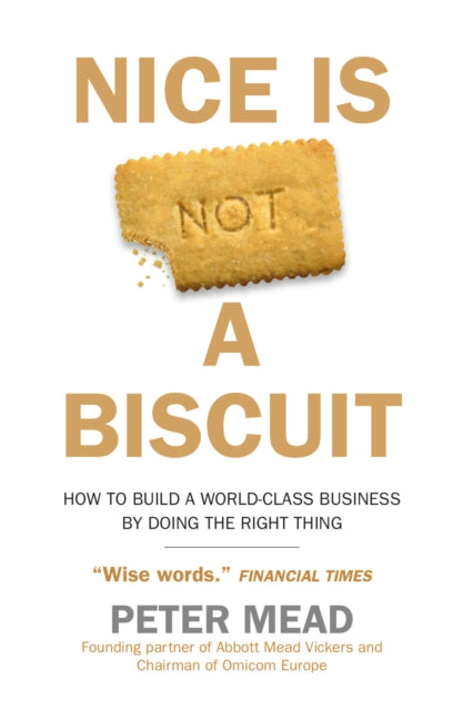 Nice is not a Biscuit - Peter Mead